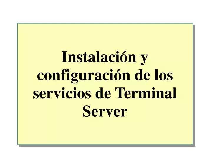 instalaci n y configuraci n de los servicios de terminal server