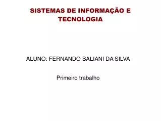 aluno fernando baliani da silva primeiro trabalho