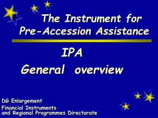 The Instrument for Pre-Accession Assistance