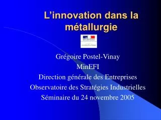 l innovation dans la m tallurgie