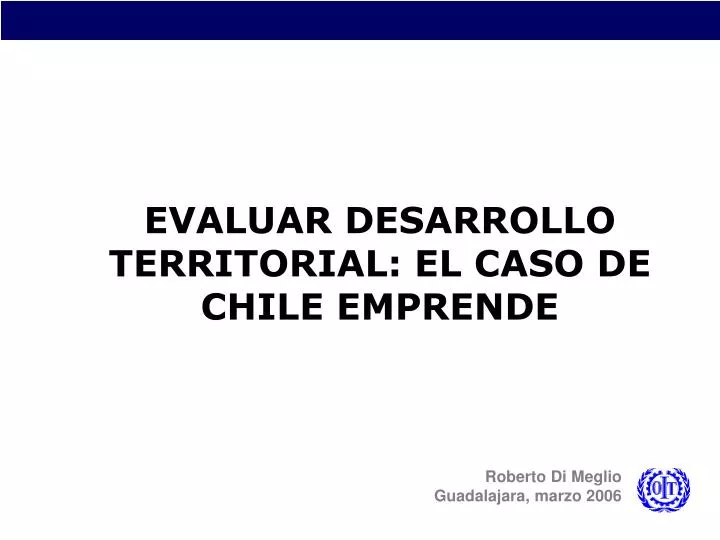 evaluar desarrollo territorial el caso de chile emprende