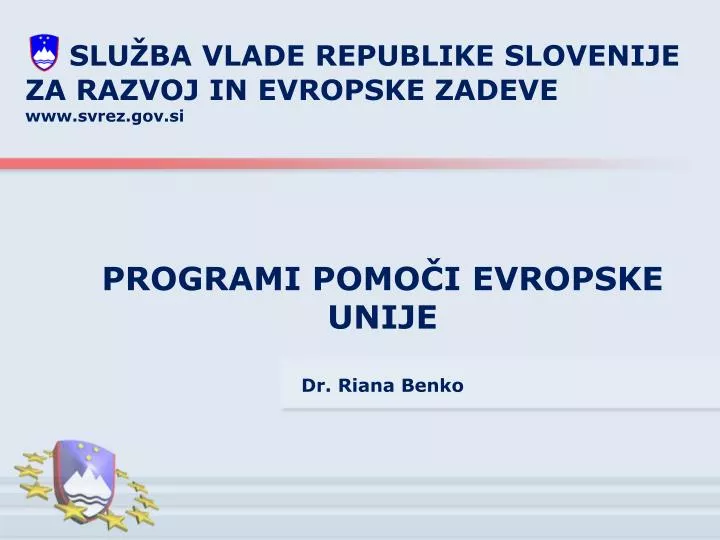 slu ba vlade republike slovenije za razvoj in evropske zadeve www sv r ez gov si