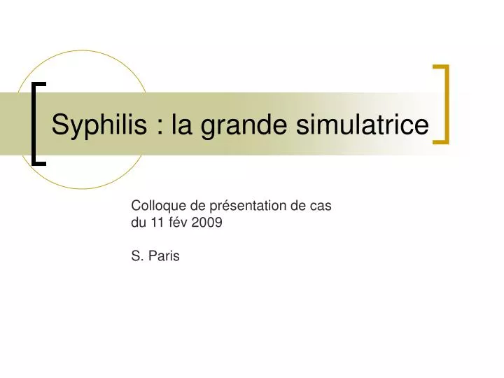 syphilis la grande simulatrice
