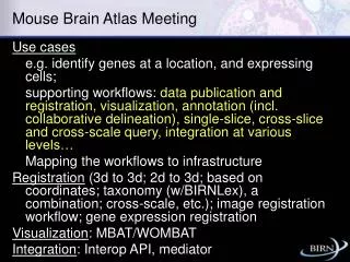 Mouse Brain Atlas Meeting