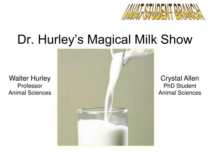 dr hurley s magical milk show