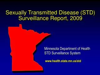 Sexually Transmitted Disease (STD) Surveillance Report, 2009