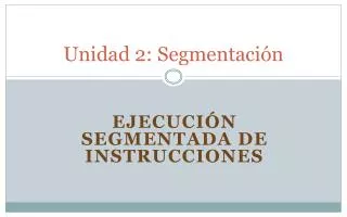 unidad 2 segmentaci n