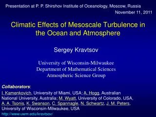 Climatic Effects of Mesoscale Turbulence in the Ocean and Atmosphere
