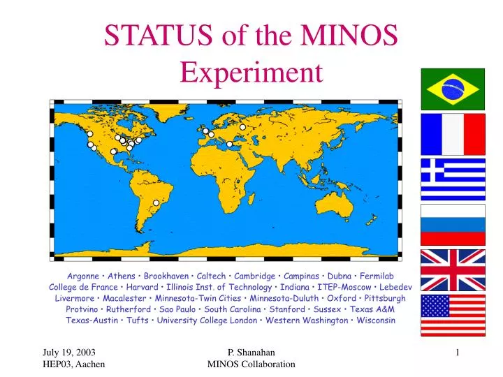 status of the minos experiment
