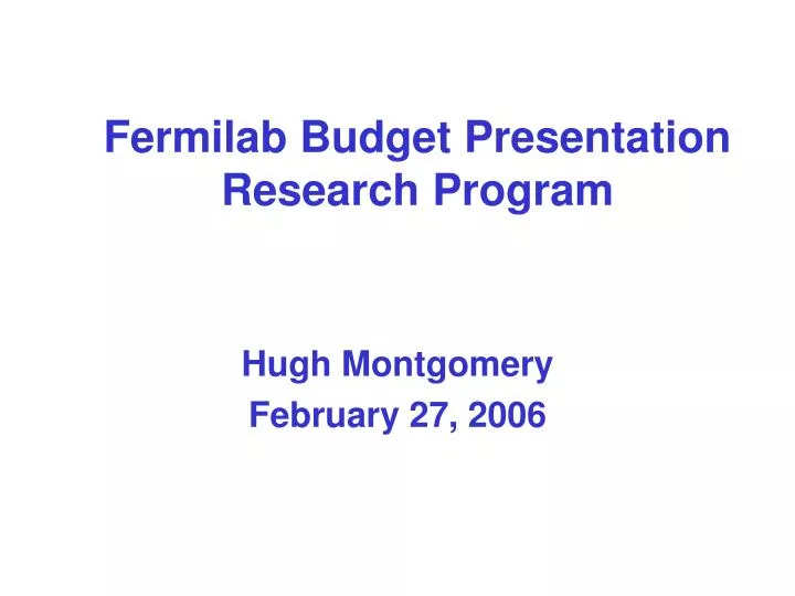 fermilab budget presentation research program