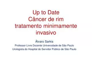 up to date c ncer de rim tratamento minimamente invasivo