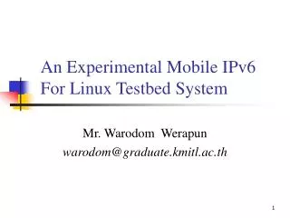 An Experimental Mobile IPv6 For Linux Testbed System