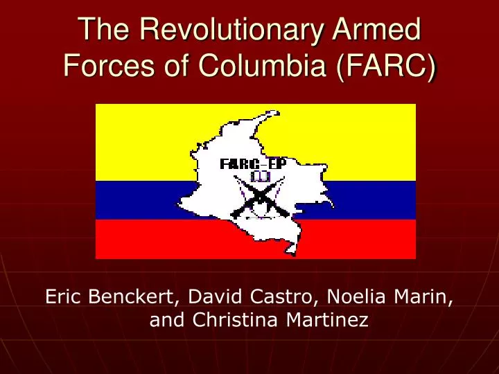 the revolutionary armed forces of columbia farc
