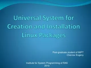 Universal System for Creation and Installation Linux Packages