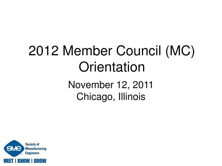 2012 member council mc orientation