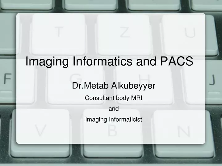 imaging informatics and pacs