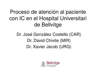 proceso de atenci n al paciente con ic en el hospital universitari de bellvitge