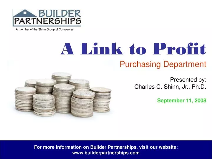 a link to profit purchasing department presented by charles c shinn jr ph d september 11 2008