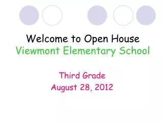 Welcome to Open House Viewmont Elementary School