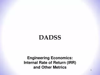 Engineering Economics: Internal Rate of Return (IRR) and Other Metrics