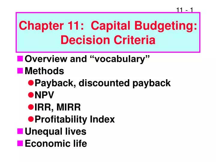 chapter 11 capital budgeting decision criteria