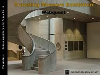 Traveling Museum Exhibition Webquest
