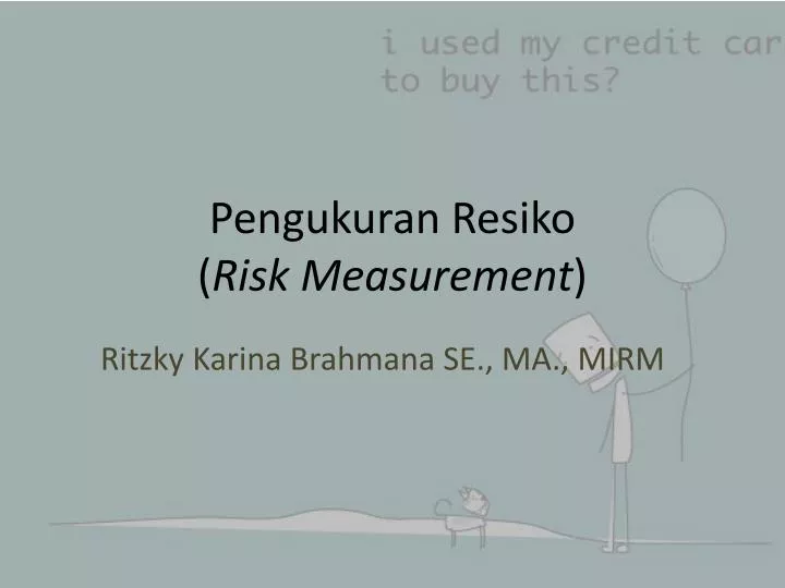 pengukuran resiko risk measurement