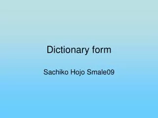Dictionary form