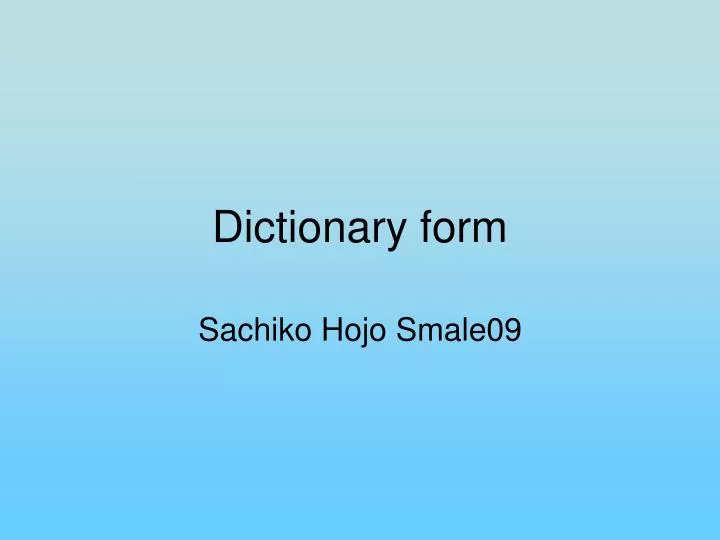 dictionary form