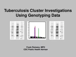 Tuberculosis Cluster Investigations Using Genotyping Data