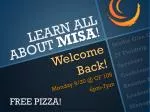 LEARN ALL ABOUT MISA ! - slide 1
