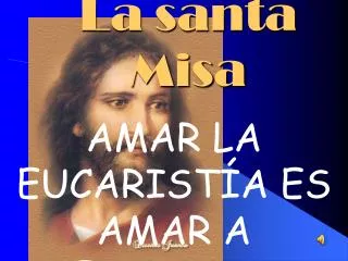 la santa misa