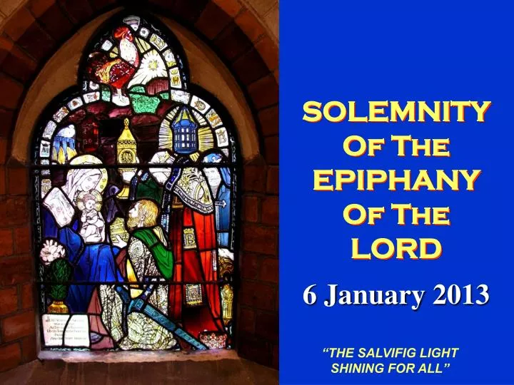 solemnity of the epiphany of the lord