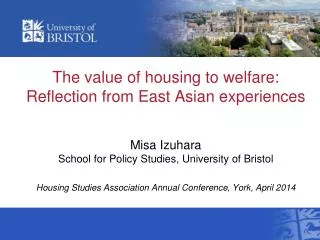 The value of housing to welfare: Reflection from East Asian experiences