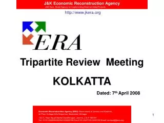 Tripartite Review Meeting KOLKATTA Dated: 7 th April 2008