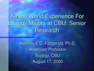 A Real World Experience For Biology Majors at CBU: Senior Research