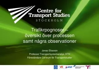 trafikrpognoser versikt ver processen samt n gra observationer