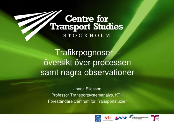 trafikrpognoser versikt ver processen samt n gra observationer