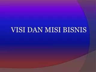 visi dan misi bisnis