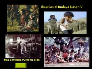 ilmu sosial budaya dasar iv