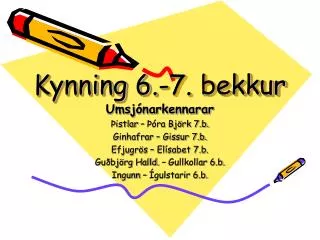 kynning 6 7 bekkur