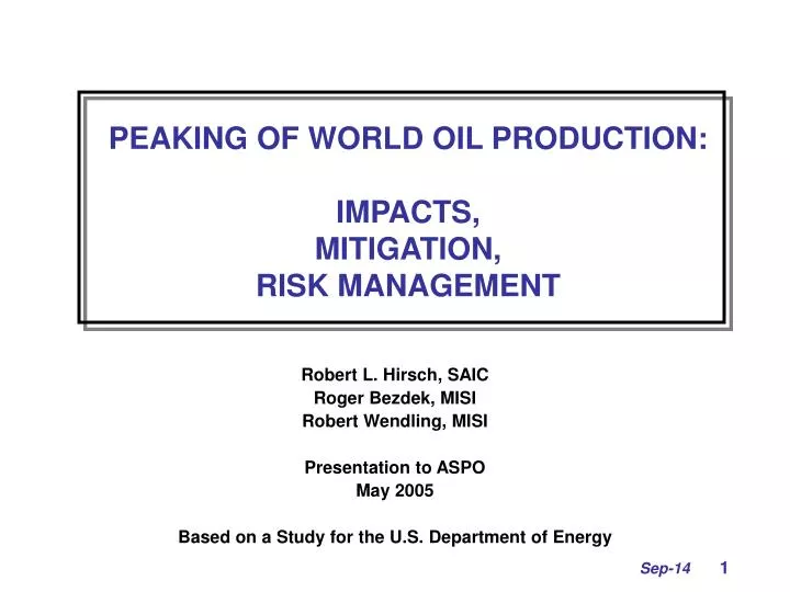 peaking of world oil production impacts mitigation risk management