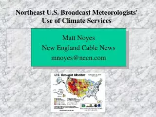 Northeast U.S. Broadcast Meteorologists' Use of Climate Services