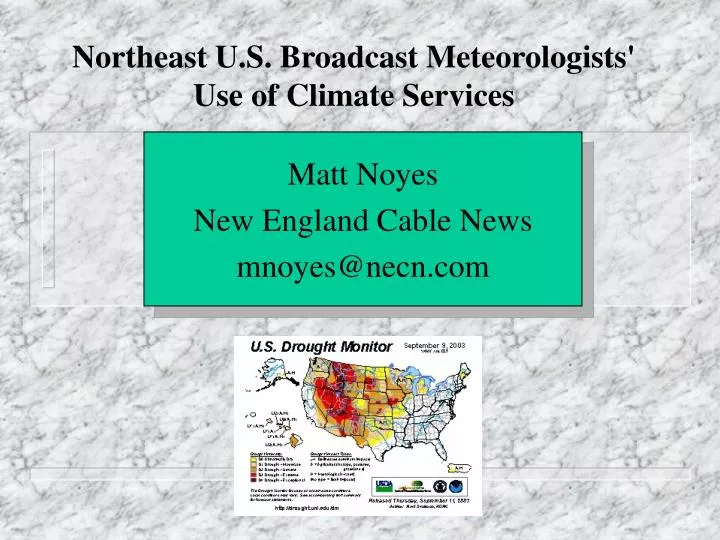 northeast u s broadcast meteorologists use of climate services