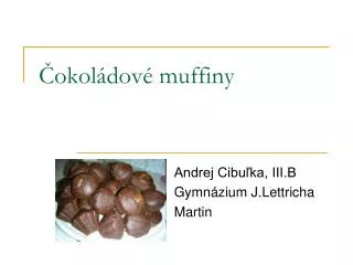 Čokoládové muffiny