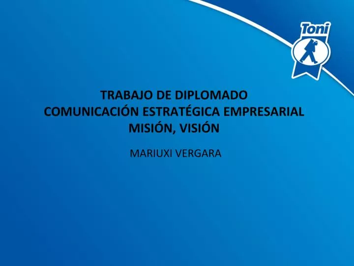 trabajo de diplomado comunicaci n estrat gica empresarial misi n visi n