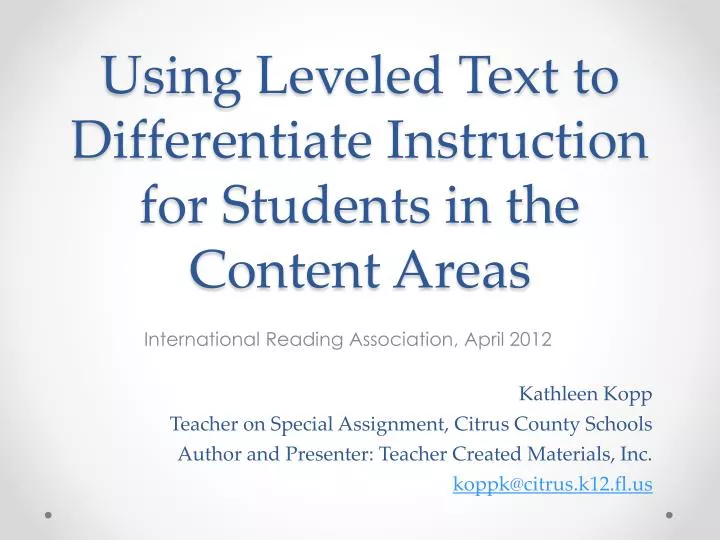 using leveled text to differentiate instruction for students in the content areas
