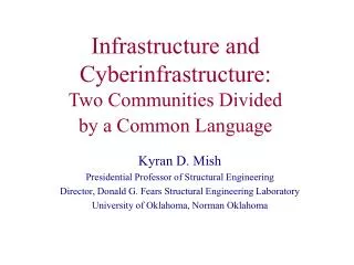 Infrastructure and Cyberinfrastructure: Two Communities Divided by a Common Language