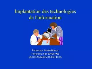 implantation des technologies de l information