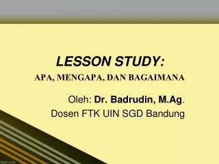 lesson study apa mengapa dan bagaimana